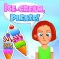 Ice-Cream, Please!: A Fun and Addictive Dessert-Making Game